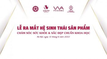 LỄ RA MẮT HỆ SINH THÁI SẢN PHẨM VNUA PHARMA